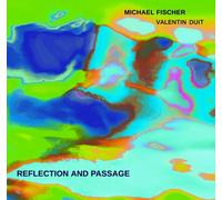 Michael Fischer/Valentin Duit Reflection and Passage (CD) (Importación USA)