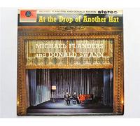 Michael Flanders & Donald Swann - At The Drop Of Another Hat