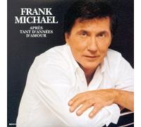 Michael, Frank - Apres Tant d Annees d Amour [Import]