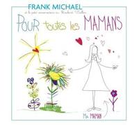 Michael, Frank - Pour Toutes les Mamans