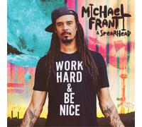 Michael Franti and Spearhead Work Hard and Be Nice (CD) Album (Importación USA)