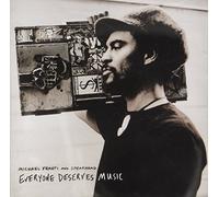 Michael Franti & Spearhead - Everyone Deserves Music [Import]