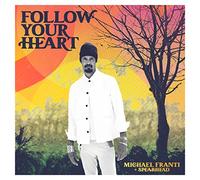 Michael Franti & Spearhead - Follow Your Heart (LP) [Vinilo]