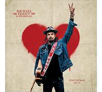 Michael Franti & Spearhead - Stay Human Vol. Ii