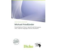 Michael Friedländer: Grand Duchy of Posen, Spanish and Portuguese Jews, Hebrew language, Barnett Abrahams