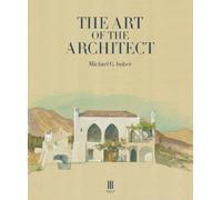 Michael G. Imber The Art of the Architect (Tapa blanda)
