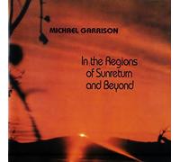 Michael Garrison - Michael Garrison - In the Regions of Sunreturn and Beyond (CD)