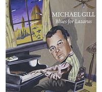 Michael GILL - Blues For Lazarus