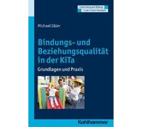 Michael Gluer Bindungs- Und Beziehungsqualitat in Der Kita (Tapa blanda)
