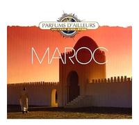 Michael Goldberg & Nicolas Dri - Parfum d'Ailleurs / Maroc