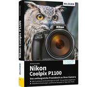 Michael Gradias Nikon Coolpix P1100 - Das umfangreiche Praxisbuch zu (Tapa dura)
