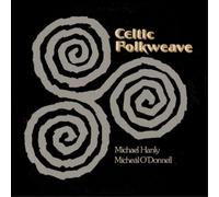 Michael Hanly & Mícheál O'Donnell Celtic Folkweave (Vinyl) 12" Remastered Album