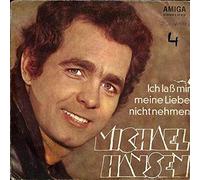 Michael Hansen - Ich Laß Mir Meine Liebe Nicht Nehmen
