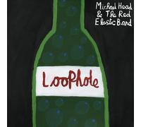 Michael Head & The Red Elastic Band – Loophole – CD Digipak – Universal Music Group