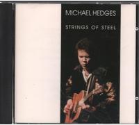 Michael Hedges - Strings of Steel