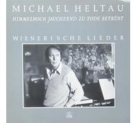 Michael Heltau - Wienerische Lieder - Himmelhoch Jauchzend Zu Tode Betrübt - Ariola - 200 850, Ariola - 200 850-365