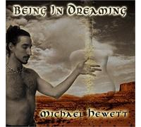 Michael Hewett - Being in Dreaming