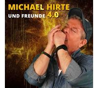 Michael Hirte und Freunde 4.0