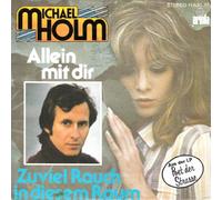 Michael Holm - Michael Holm / Allein mit dir / Zuviel Rauch in diesem Raum / 1978 ? / Bildhülle / ariola # 11830 AT / Deutsche Pressung / 7" Vinyl Single Schallplatte