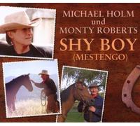 Michael Holm & Roberts - Shy Boy (Mestengo)