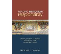 Michael J. Gorman Reading Revelation Responsibly (Tapa blanda)