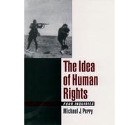 Michael J. Perry The Idea of Human Rights (Tapa dura)