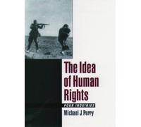 Michael J. Perry The Idea of Human Rights (Tapa dura)