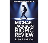 Michael Jackson Biopic Review: What They’re Not Telling You About the King of Pop (Cinematic Deep Dives)