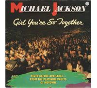 Michael Jackson - Girl You're So Together - Michael Jackson 7" 45