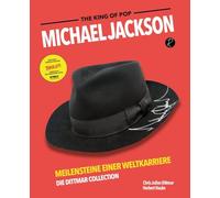 Michael Jackson: Meilensteine einer Weltkarriere. Die Dittmar Collection