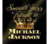 Michael Jackson Tribute - Michale Jackson Smooth Jazz..