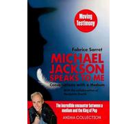 Michael Jackson Speaks to Me: Conversation with a Medium