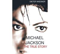 Michael Jackson: The True Story