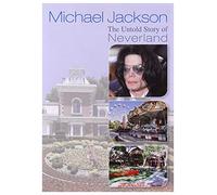 Michael Jackson -Untold Story Of Neverland [DVD]