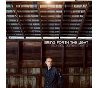 Michael James Mette - Bring Forth the Light