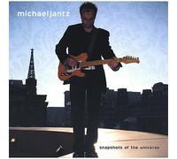 Michael Jantz - Snapshots of the Universe