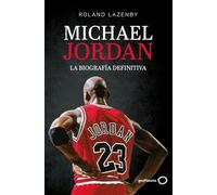 Michael Jordan. La biografía definitiva (Nueva presentación) (Deportes)