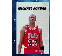 MICHAEL JORDAN: The Greatest of All Time