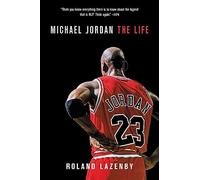 Michael Jordan: The Life