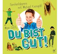 Michael Kienapfel - Mein Gott, du bist gut!