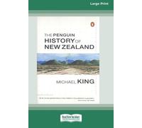 Michael King The Penguin History of New Zealand (16pt Large Editio (Tapa blanda)