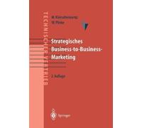 Michael Kleinaltenkamp Strategisches Business-to-Business-Marketing (Tapa dura)