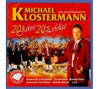 Michael Klostermann und Seine Musikanten - 20 Jahre-20 Erfolge