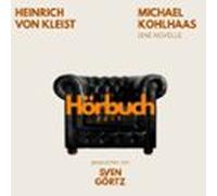 Michael Kohlhaas. Eine Novelle.