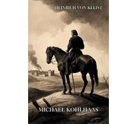 Michael Kohlhaas: Mit einer Interpretation
