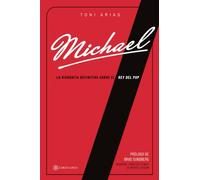 Michael: La biografía definitiva sobre el Rey del Pop