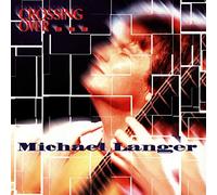 Michael Langer - Crossing Over
