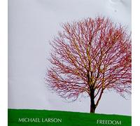 Michael Larson - Freedom