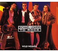 Michael Learns To Rock - Wild women [Single-CD]