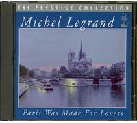 Michael Legrand - Paris Was Made For Lovers